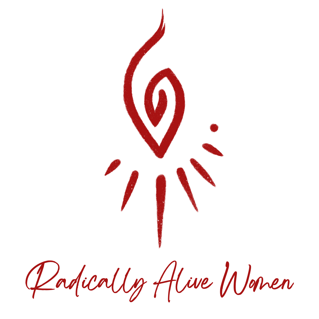 Radically Alive Women